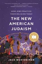 The New American Judaism – How Jews Practice Their Religion Today