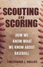 Scouting and Scoring – How We Know What We Know about Baseball