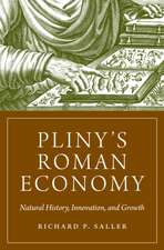 Pliny′s Roman Economy – Natural History, Innovation, and Growth