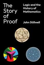 The Story of Proof – Logic and the History of Mathematics