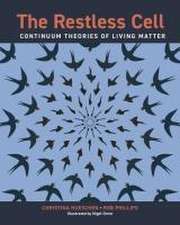 The Restless Cell – Continuum Theories of Living Matter