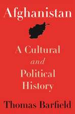 Afghanistan – A Cultural and Political History, Second Edition