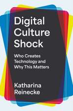 Digital Culture Shock