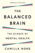 The Balanced Brain