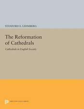 The Reformation of Cathedrals – Cathedrals in English Society