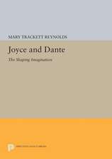 Joyce and Dante – The Shaping Imagination