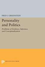 Personality and Politics – Problems of Evidence, Inference, and Conceptualization