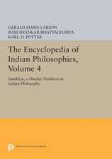 The Encyclopedia of Indian Philosophies, Volume 4: Samkhya, A Dualist Tradition in Indian Philosophy Philosophy