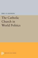 The Catholic Church in World Politics