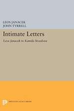 Intimate Letters – Leos Janá′ek to Kamila Stösslová