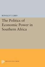 The Politics of Economic Power in Southern Africa