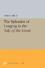 The Splendor of Longing in the Tale of the Genji