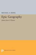 Epic Geography – James Joyce`s Ulysses