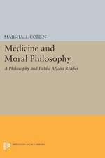 Medicine and Moral Philosophy – A Philosophy and Public Affairs Reader