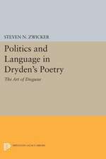 Politics and Language in Dryden`s Poetry – The Art of Disguise