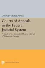 Courts of Appeals in the Federal Judicial System – A Study of the Second, Fifth, and District of Columbia Circuits