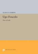 Ugo Foscolo – Poet of Exile