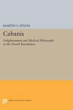 Cabanis – Enlightenment and Medical Philosophy in the French Revolution