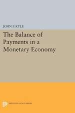 The Balance of Payments in a Monetary Economy