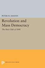 Revolution and Mass Democracy – The Paris Club of 1848