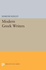 Modern Greek Writers – Solomos, Calvos, Matesis, Palamas, Cavafy, Kazantzakis, Seferis, Elytis