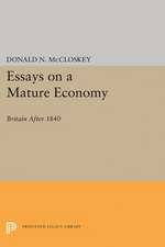 Essays on a Mature Economy – Britain After 1840