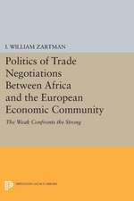 Politics of Trade Negotiations Between Africa and the European Economic Community – the Weak Confronts the Strong