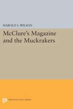 McClure`s Magazine and the Muckrakers