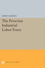 The Peruvian Industrial Labor Force