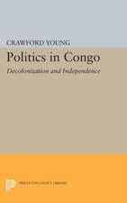 Politics in Congo – Decolonization and Independence