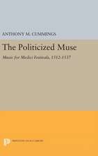 The Politicized Muse – Music for Medici Festivals, 1512–1537