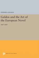 Galdos and the Art of the European Novel – 1867–1887