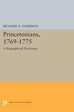 Princetonians, 1769–1775 – A Biographical Dictionary