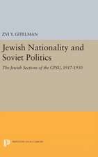 Jewish Nationality and Soviet Politics – The Jewish Sections of the CPSU, 1917–1930