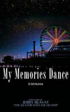 My Memories Dance