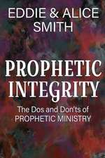 Prophetic Integrity