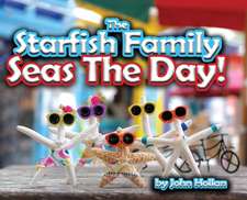 The Starfish Family Seas The Day