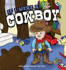 If I Were a Cowboy