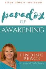 Paradox of Awakening