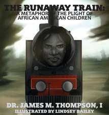 The Runaway Train