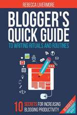 Blogger's Quick Guide to Writing Rituals and Routines