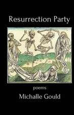 Resurrection Party: Poems