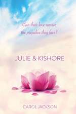 Julie & Kishore