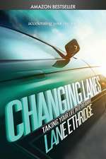 Changing Lanes