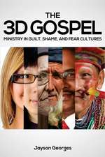 The 3D Gospel