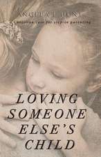 Loving Someone Else's Child