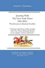 Jousting with the New York Times 1961-2014