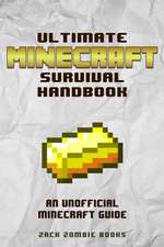 Ultimate Minecraft Survival Handbook