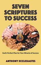 Seven Scriptures to Success