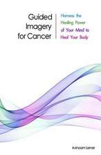 Guided Imagery for Cancer